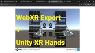 Unity XR Hands + WebXR How To