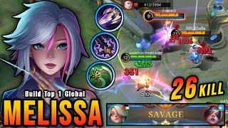 SAVAGE & MANIAC 26 Kills Melissa The Real Monster Marksman - Build Top 1 Global Melissa  MLBB