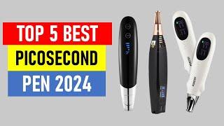 Top 5 Best Picosecond Pen in 2024  Best Laser Picosecond Pen 2024