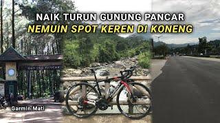 150 Km Dua Kali Nanjak Gunung Pancar & Leuwi Pengaduan Bojong Koneng