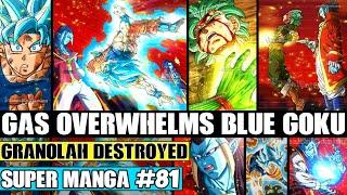 GOKU VS GAS INTENSIFIES Granolahs Last Hope Of Surviving Dragon Ball Super Manga Chapter 81 Review