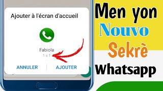 Men yon nouvo sekrè whatsApp tout moun sipoze konnen Li trò entèresan