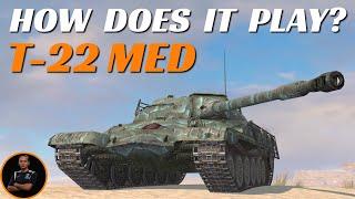 T-22 Med  How does it play?  WoT Blitz