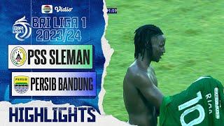 PSS Sleman VS Persib Bandung - Highlights  BRI Liga 1 202324