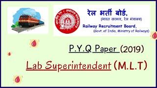RRB Lab Technician Solved paper 2019  lab superintendent  By Madhukar Sir