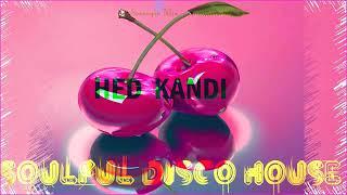  Hed Kandi Soulful House LONG MIX By Simonyàn #311