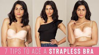 How To Wear A Strapless Bra  Strapless Bra Tips