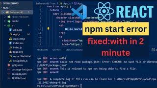 npm start error  npm not being able to find a file  could not read package.json