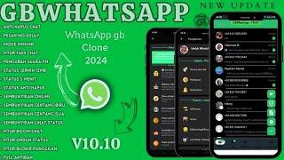 WhatsApp gb Update Terbaru 2024  WhatsApp Mod Terbaru 2024  WhatsApp GB Terbaru 2024