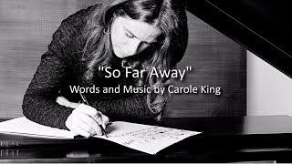 So Far Away - Carole King