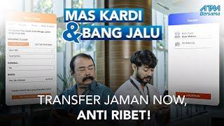 Mas Kardi & Bang Jalu - Transfer Jaman Now Anti Ribet