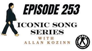 Episode 253 Iconic Song Series  The Back Seat Of My Car  Allan Kozinn