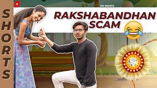 Rakshbandhan Scam 2021  This is Business #Shorts #TKFShorts #TKF