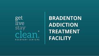 Bradenton Addiction Treatment Center - Clean Recovery Centers - 941-344-0011