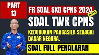 FR SOAL TWK CPNS 2024 Full Penalaran - SOAL SKD CPNS 2024 PART 13