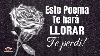 Este poema te hará llorar Para ti este hermoso mensaje de amor