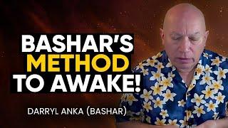 REVEALED Bashar UNLOCKS How To AWAKEN Spiritually In THIS Dimension  Darryl Anka