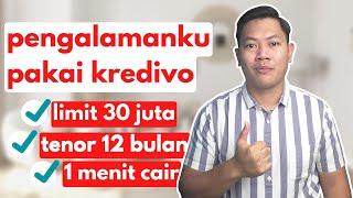 PENGALAMAN DAN REVIEW KREDIVO LIMIT PINJAMAN ONLINE 30 JUTA 