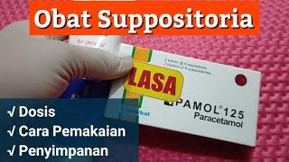 Cara Pemberian Obat Melalui Rectal  Anus  Suppositoria  Paracetamol 125 mg
