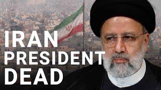 Death of Iranian president Ebrahim Raisi confirmed after helicopter crash