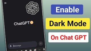 How to Enable Dark Mode on Chat Gpt। Turn on Dark Mode On Chat Gpt।