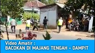 Bacokan di Majang Tengah - Dampit  Malang