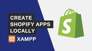 Shopify App Development How To Create Shopify Apps Locally