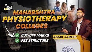 Top Physiotherapy Colleges in Maharashtra Admission Cutoffs & Rankings