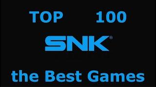 TOP 100 SNK Games