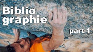 First Days on Bibliographie - The Climbing Diaries #11