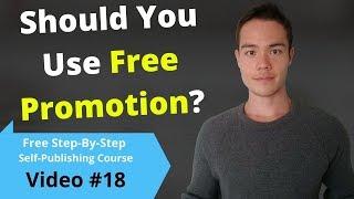 How and When To Use The KDP 5 Day Free Promotion  Free Self-Publishing Course  #18