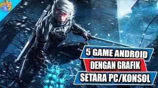 5 Game Android Terbaik dengan Grafik Setara Game PCKonsol