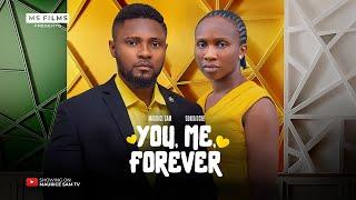 YOU ME FOREVER - MAURICE SAM SONIA UCHE 2024 full nigerian movie