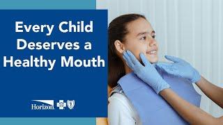 Every Child Deserves a Healthy Mouth