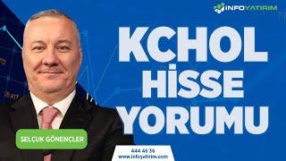 Selçuk Gönençlerden KCHOL Hisse Yorumu 28 Mart 2024  İnfo Yatırım