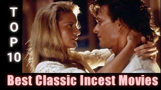Top 10 Best Classic Incest Movies - Part- 1  Most Popular Incest Movies of All Time