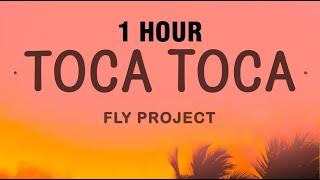 1 HOUR Fly Project - Toca Toca Lyrics