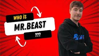 Who is MR.BEAST?  Animated Narration