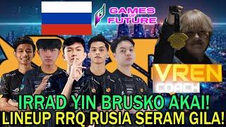 LINEUP RRQ RUSIA RANKED IRRAD YIN BRUSKO AKAI CLAUDE SKYLAR GILA