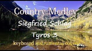 Country medley - Cover Siegfried Schlag Tyros 3