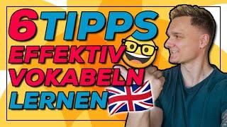 6 Tipps EFFEKTIV Englisch Vokabeln lernen - einfach umsetzbar