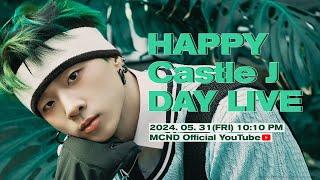  HAPPY Castle J DAY  Youtube LIVE