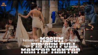 KEHIDUPAN M3SUM DI JAMAN RAJA FIRAUNalur film populer 1965