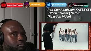 Pop Star Academy KATSEYE  Official Trailer  Netflix  REACTION