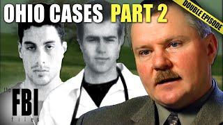 Ohio Cases Part Two  DOUBLE EPISODE  The FBI Files