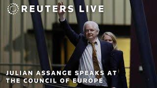 LIVE Julian Assange speaks at the Council of Europe  REUTERS