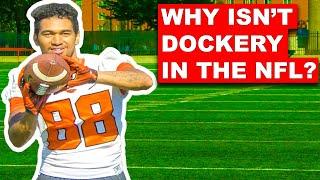 Why Dockery Isnt in the NFL