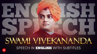 ENGLISH SPEECH  SWAMI VIVEKANANDA’s 1893 Speech at Chicago English Subtitles