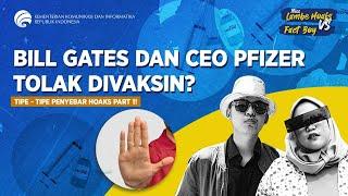 Bill Gates dan CEO Pfizer Tolak Divaksin? #MissLambeHoaksVSFactBoy Eps 3