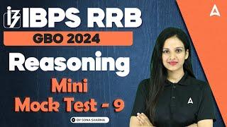IBPS RRB GBO 2024  Reasoning Mini Mock Test #9  By Sona Sharma
